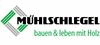 MÜHLSCHLEGEL Holzhandelsgesellschaft mbH Co.